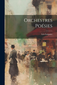 Orchestres Poésies