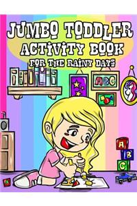 Jumbo Toddler Activity Book For The Rainy Days