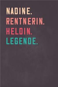 Nadine. Rentnerin. Heldin. Legende.