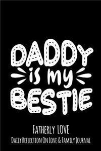 Daddy Is My Bestie