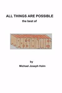 All Things Are Possible