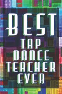 Best Tap Dance Teacher Ever