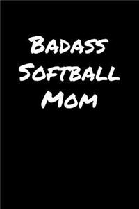 Badass Softball Mom