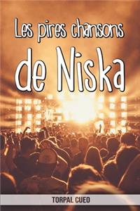 Les pires chansons de Niska
