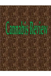 Cannabis Review