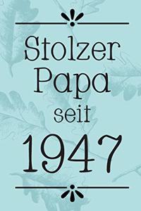 Stolzer Papa 1947