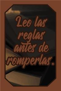 Leo Las Reglas Antes de Romperlas.