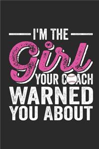 I'm The Girl Your Coach Warned You About