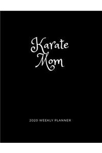 Karate Mom 2020 Weekly Planner