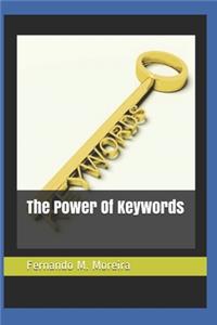 The Power Of Keywords