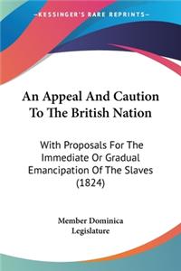Appeal And Caution To The British Nation