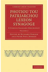 Photiou Tou Patriarchou Lexeon Synagoge - Volume 2