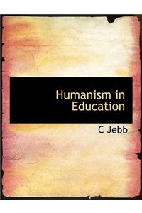 Humanism in Education