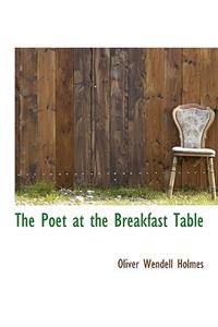 The Poet at the Breakfast Table