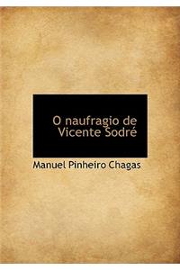 O Naufragio de Vicente Sodr