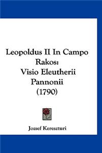 Leopoldus II In Campo Rakos