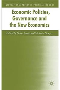 Economic Policies, Governance and the New Economics