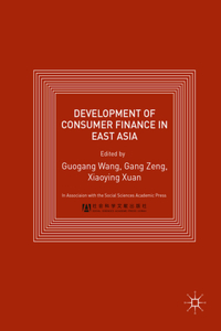 Development of Consumer Finance in East Asia