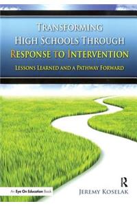 Transforming High Schools Through Rti