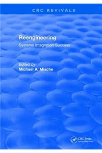 Reengineering Systems Integration Success (1997)