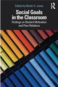 Social Goals in the Classroom