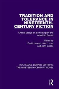 Tradition and Tolerance in Nineteenth Century Fiction