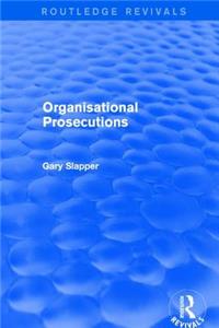 Revival: Organisational Prosecutions (2001)