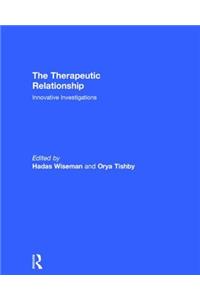 Therapeutic Relationship: Innovative Investigations