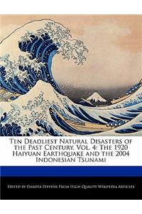Ten Deadliest Natural Disasters of the Past Century, Vol. 4