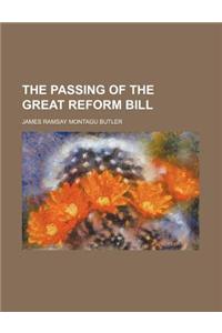 The Passing of the Great Reform Bill