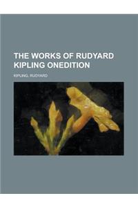 The Works of Rudyard Kipling One Volume Edition