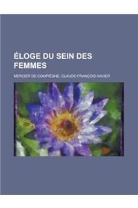 Eloge Du Sein Des Femmes