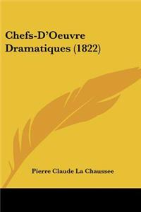 Chefs-D'Oeuvre Dramatiques (1822)