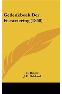 Gedenkboek Der Feestviering (1868)
