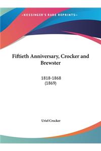 Fiftieth Anniversary, Crocker and Brewster