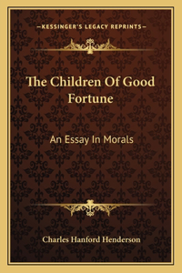 Children of Good Fortune