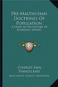 Pre-Malthusian Doctrines Of Population
