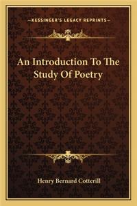 An Introduction To The Study Of Poetry