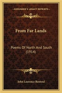 From Far Lands