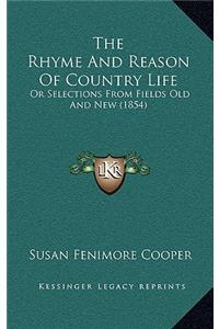 The Rhyme and Reason of Country Life