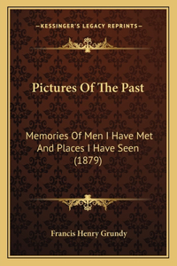Pictures of the Past