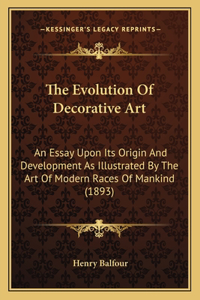 Evolution Of Decorative Art