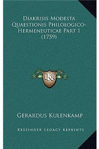 Diakrisis Modesta Quaestionis Philologico-Hermeneuticae Part 1 (1759)