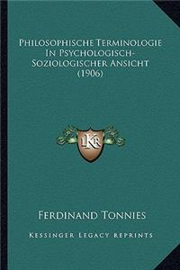 Philosophische Terminologie In Psychologisch-Soziologischer Ansicht (1906)