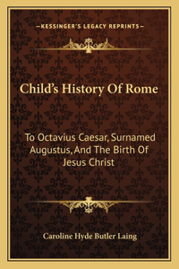 Child's History Of Rome