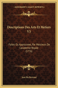 Descriptions Des Arts Et Metiers V5