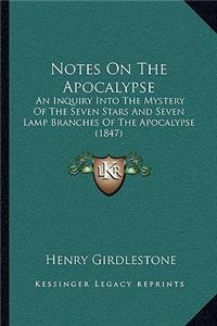 Notes On The Apocalypse