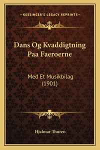 Dans Og Kvaddigtning Paa Faeroerne