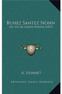 Buhez Santez Nonn