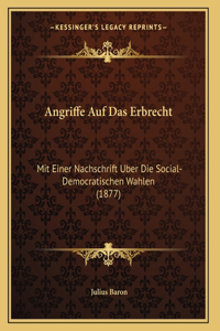 Angriffe Auf Das Erbrecht